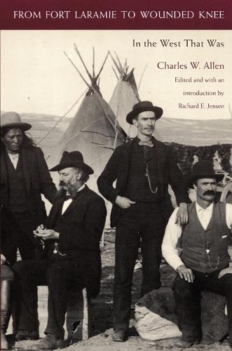 Паперова книга «From Fort Laramie to Wounded Knee: In the West That Was», автор Чарльз В. Аллен - фото №1