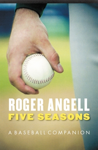 Бумажная книга «Five Seasons: A Baseball Companion», автор Роджер Энджелл - фото №1