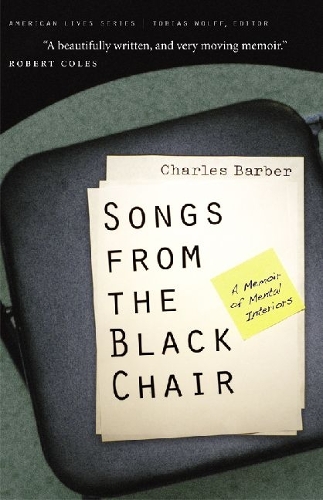 Бумажная книга «Songs from the Black Chair: A Memoir of Mental Interiors», автор Чарльз Барбер - фото №1