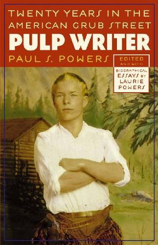 Бумажная книга «Pulp Writer: Twenty Years in the American Grub Street», автор Пол С. Пауэрс - фото №1