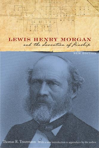 Паперова книга «Lewis Henry Morgan and the Invention of Kinship» - фото №1