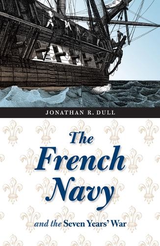 Паперова книга «The French Navy and the Seven Years' War», автор Джонатан Р. Далл - фото №1