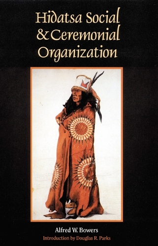 Бумажная книга «Hidatsa Social and Ceremonial Organization», автор Альфред В. Бауэрс - фото №1
