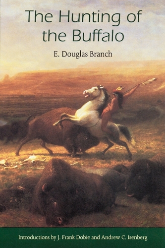 Паперова книга «The Hunting of the Buffalo», автор Е. Дуглас Бранч - фото №1