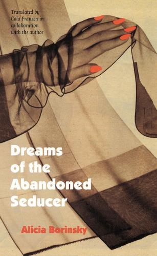 Паперова книга «Dreams of the Abandoned Seducer: Vaudeville Novel», автор Алісія Боринський - фото №1