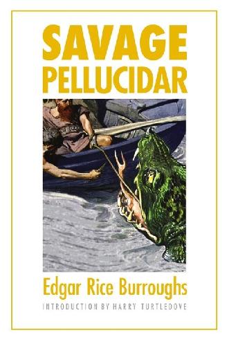Паперова книга «Savage Pellucidar», автор Едґар Райс Берроуз - фото №1