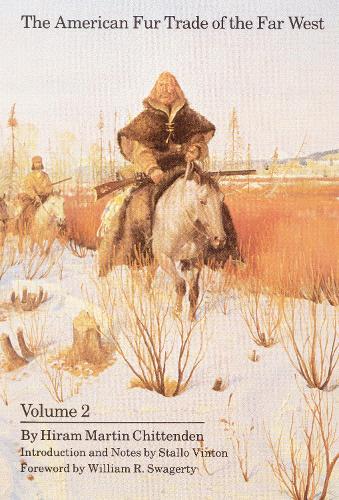 Паперова книга «The American Fur Trade of the Far West, Volume 2», автор Хірам Мартін Чіттенден - фото №1