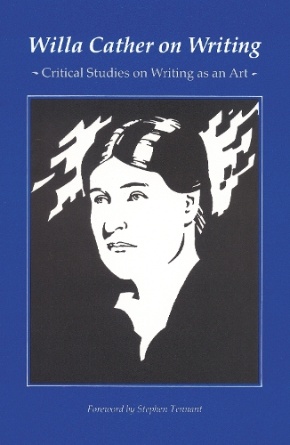 Бумажная книга «Willa Cather on Writing: Critical Studies on Writing as an Art», автор Уилла Катер - фото №1