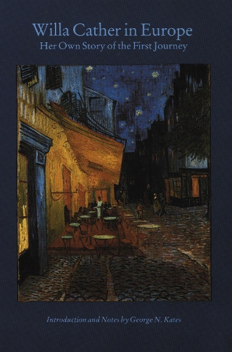 Бумажная книга «Willa Cather in Europe: Her Own Story of the First Journey», автор Уилла Катер - фото №1