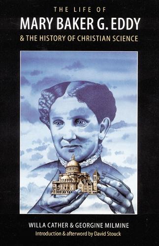 Бумажная книга «The Life of Mary Baker G. Eddy and the History of Christian Science», авторов Джорджина Милмайн, Уилла Катер - фото №1