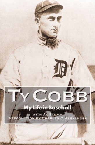 Бумажная книга «My Life in Baseball: The True Record», авторов Эл Стамп, Тай Кобб - фото №1