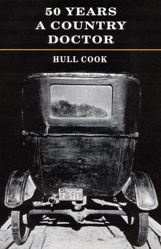 Бумажная книга «Fifty Years a Country Doctor», автор Халл Кук - фото №1