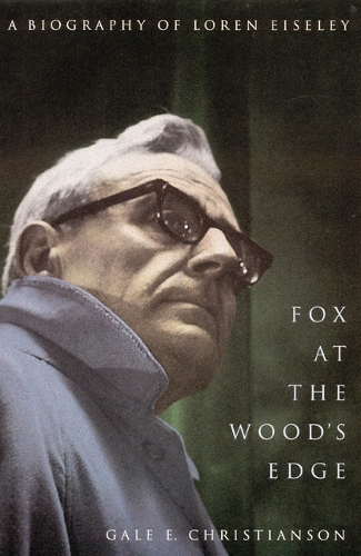 Бумажная книга «Fox at the Wood's Edge: A Biography of Loren Eiseley», автор Гейл Э. Кристиансон - фото №1