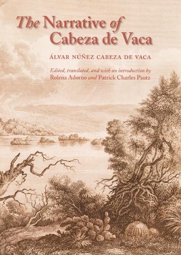 Бумажная книга «The Narrative of Cabeza de Vaca», автор Альвар Нуньес Кабеса де Вака - фото №1