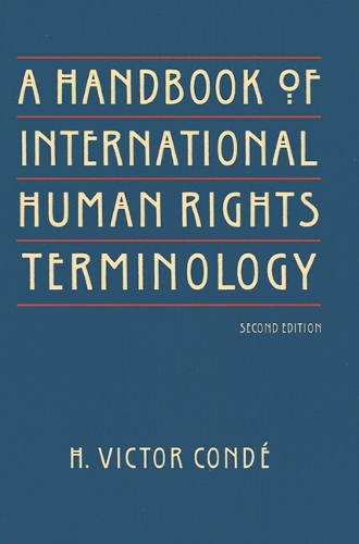 Бумажная книга «A Handbook of International Human Rights Terminology», автор Х. Виктор Конде - фото №1