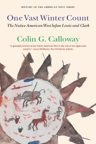 Бумажная книга «One Vast Winter Count: The Native American West before Lewis and Clark», автор Колин Г. Кэллоуэй - фото №1