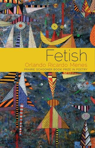 Бумажная книга «Fetish: Poems», автор Орландо Рикардо Менес - фото №1