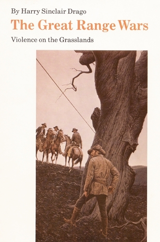 Бумажная книга «The Great Range Wars: Violence on the Grasslands», автор Гарри Синклер Драго - фото №1