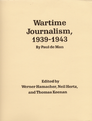 Паперова книга «Wartime Journalism, 1939-43», автор Поль де Ман - фото №1