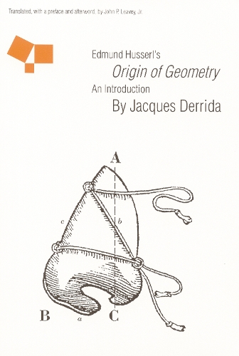 Бумажная книга «Edmund Husserl's "Origin of Geometry": An Introduction», автор Жак Деррида - фото №1