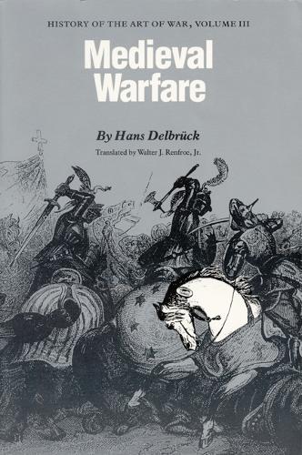 Бумажная книга «Medieval Warfare: History of the Art of War, Volume III», автор Ханс Дельбрук - фото №1