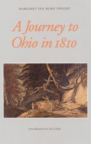 Бумажная книга «A Journey to Ohio in 1810», автор Маргарет Ван Хорн Дуайт - фото №1