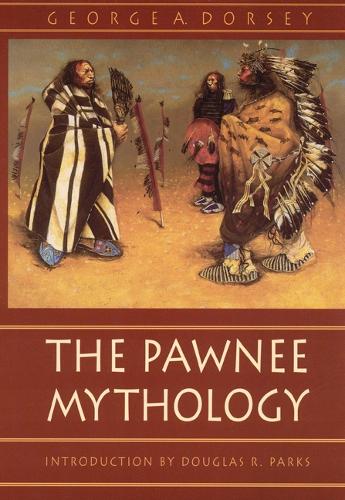 Паперова книга «The Pawnee Mythology», автор Джордж А. Дорсі - фото №1