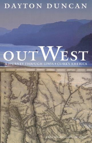 Бумажная книга «Out West: A Journey through Lewis and Clark's America», автор Дейтон Дункан - фото №1