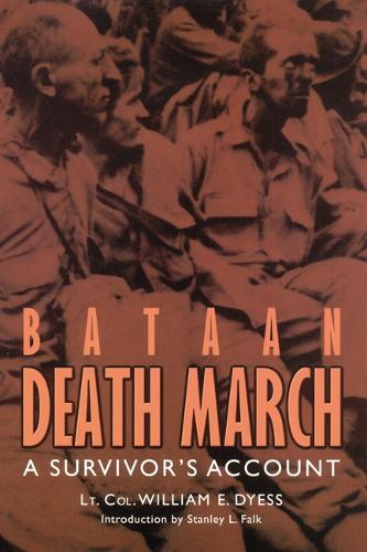 Бумажная книга «Bataan Death March: A Survivor's Account», автор Уильям Э. Дайесс - фото №1
