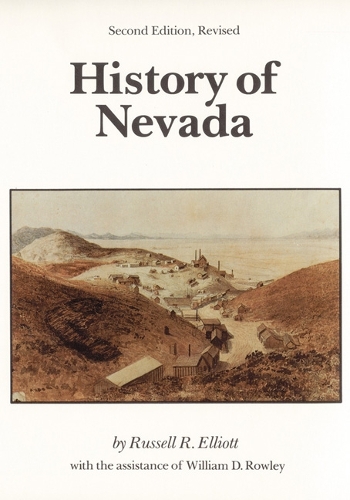 Паперова книга «History of Nevada: (Second Edition)», авторів Рассел Р. Елліотт, Вільям Д. Роулі - фото №1