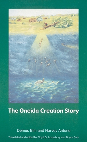 Бумажная книга «The Oneida Creation Story», авторов Демус Элм, Харви Антоне - фото №1
