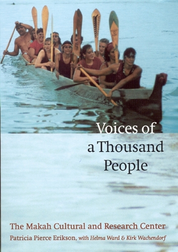 Бумажная книга «Voices of a Thousand People: The Makah Cultural and Research Center», автор Патриция Пирс Эриксон - фото №1