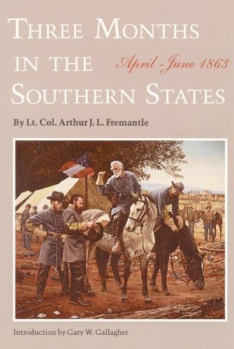 Бумажная книга «Three Months in the Southern States: April-June 1863», автор Артур Дж. Ф. Фримантл - фото №1
