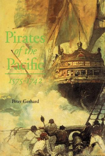 Бумажная книга «Pirates of the Pacific, 1575-1742», автор Питер Герхард - фото №1