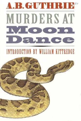 Паперова книга «Murders at Moon Dance», автор A. Б. Гатрі-молодший - фото №1
