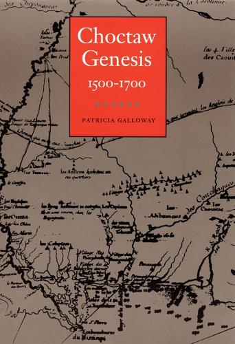 Бумажная книга «Choctaw Genesis, 1500-1700», автор Патриция Кей Гэллоуэй - фото №1
