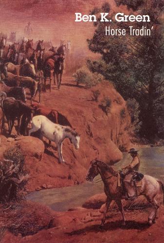 Бумажная книга «Horse Tradin'», автор Бен К. Грин - фото №1