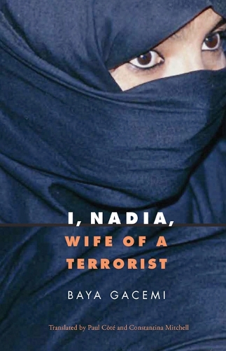 Паперова книга «I, Nadia, Wife of a Terrorist», автор Байя Гачемі - фото №1