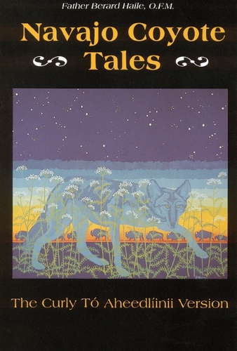 Паперова книга «Navajo Coyote Tales: The Curly Tó Aheedlíinii Version», автор Берард Хайле - фото №1