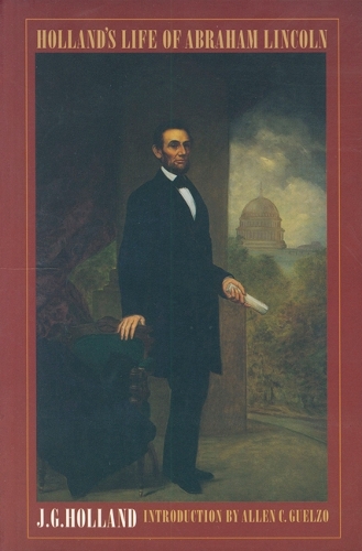 Паперова книга «Holland's Life of Abraham Lincoln», автор Джосайя Гілберт Голланд - фото №1