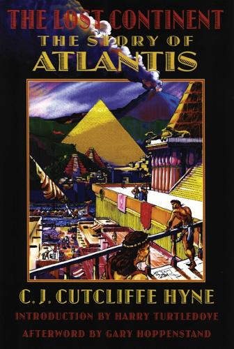 Бумажная книга «The Lost Continent: The Story of Atlantis», автор К. Дж. Катклифф Хайн - фото №1