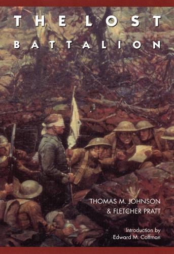 Бумажная книга «The Lost Battalion», авторов Флетчер Пратт, Томас М. Джонсон - фото №1