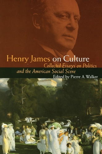 Бумажная книга «Henry James on Culture: Collected Essays on Politics and the American Social Scene», автор Генри Джеймс - фото №1