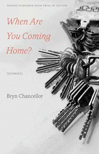 Бумажная книга «When Are You Coming Home?: Stories», автор Брин Ченселлор - фото №1