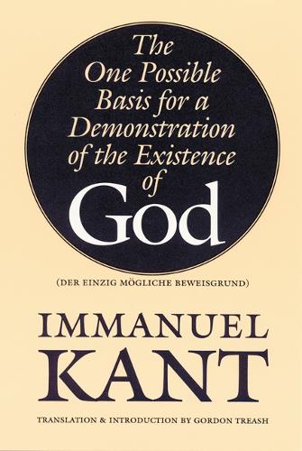Бумажная книга «The One Possible Basis for a Demonstration of the Existence of God», автор Иммануил Кант - фото №1
