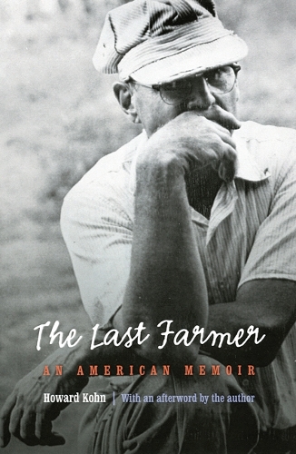 Паперова книга «The Last Farmer: An American Memoir», автор Говард Кон - фото №1