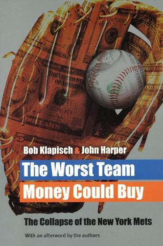 Бумажная книга «The Worst Team Money Could Buy», автор Боб Клапиш - фото №1