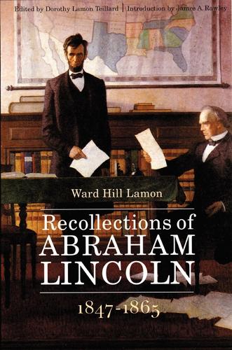 Паперова книга «Recollections of Abraham Lincoln, 1847-1865», автор Уорд Хілл Ламон - фото №1