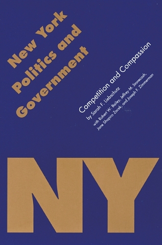 Паперова книга «New York Politics and Government: Competition and Compassion», автор Сара Ф. Лібшютц - фото №1