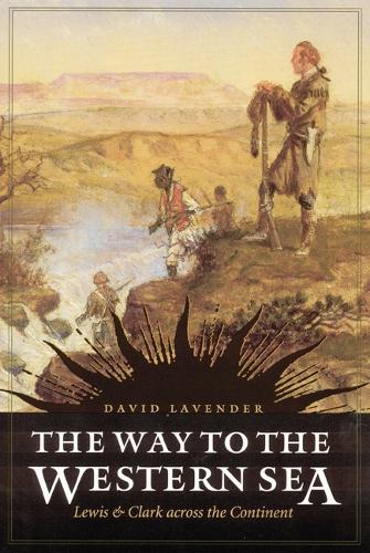 Бумажная книга «The Way to the Western Sea: Lewis and Clark across the Continent», автор Дэвид Лавендер - фото №1
